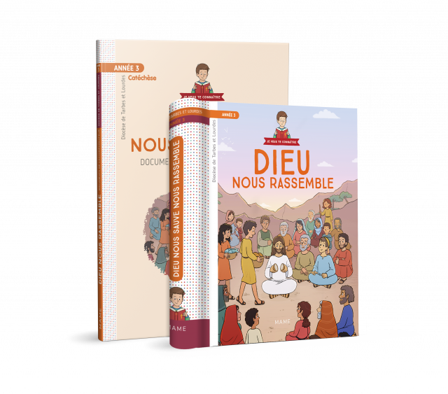 Année 3 - Dieu nous rassemble